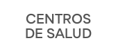 Centros de Salud